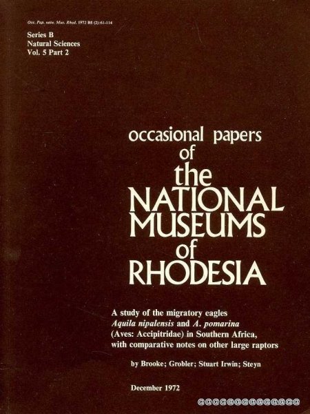 A STUDY OF THE MIGRATORY EAGLES AQUILA NIPALENSIS AND A. POMARINA (Aves Accipitridae) in Southern Africa, with comparative notes on other Large Raptors Image for A STUDY OF THE MIGRATORY EAGLES AQUILA NIPALENSIS AND A. POMARINA (Aves Accipitridae) in Southern Africa, with comparative notes on other Large Raptors