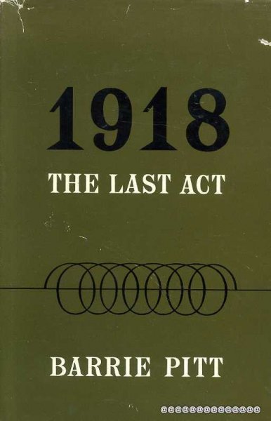 Image for 1918 THE LAST ACT