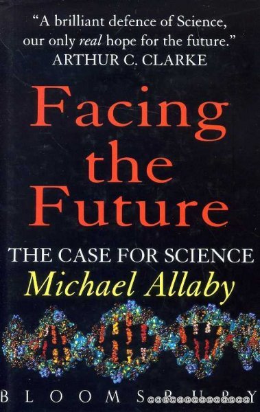 Image for FACING THE FUTURE the case for science