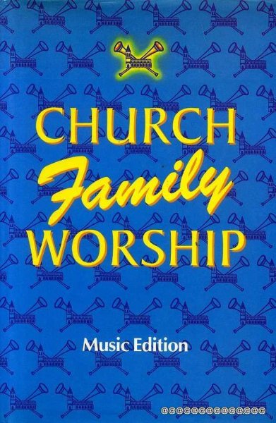 Image for CHURCH FAMILY WORSHIP Music edition