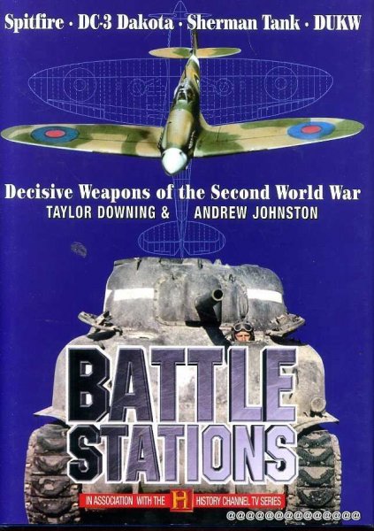 Image for BATTLE STATIONS, Decisive Weapons of the Second World War