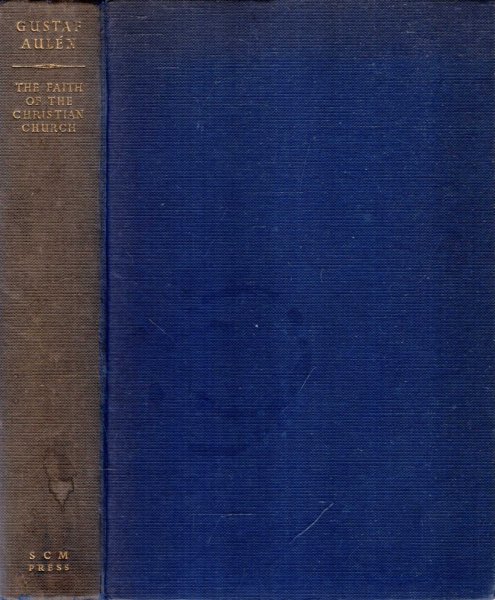 Image for THE FAITH OF THE CHRISTIAN CHURCH