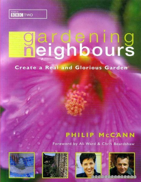 Image for GARDENING NEIGHOURS create a real and glorious Garden