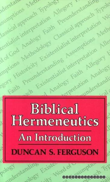 Image for Biblical Hermeneutics : An Introduction