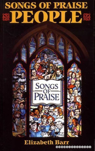 Image for SONGS OF PRAISE PEOPLE celebrating 30 years of the programme and those who make it