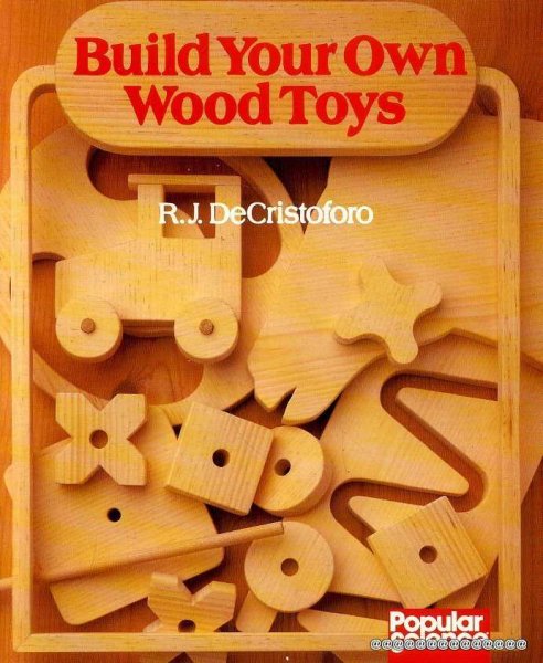 Image for BUILD YOUR OWN WOOD TOYS