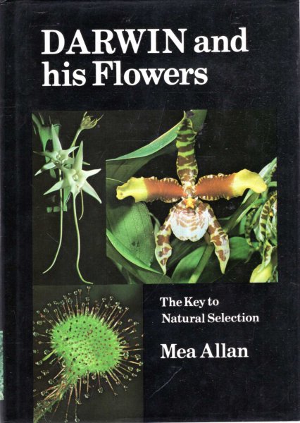 Image for DARWIN AND HIS FLOWERS the key to natural selection