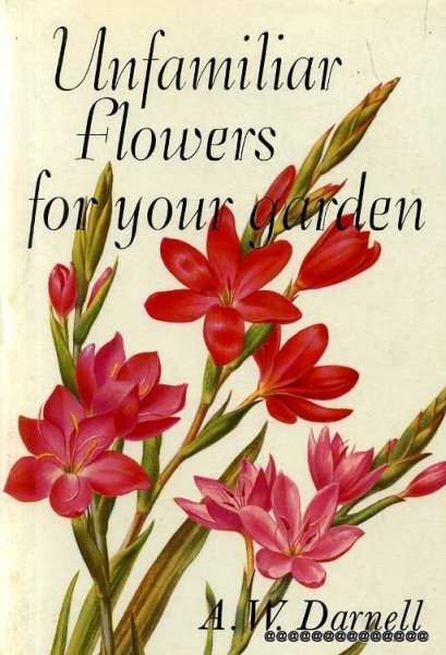Image for UNFAMILIAR FLOWERS FOR YOUR GARDEN