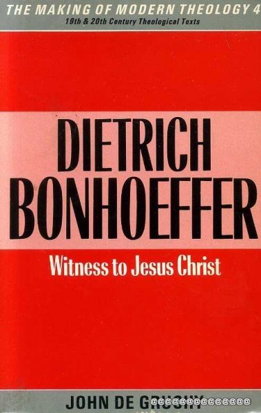 DIETRICH BONHOEFFER, witness to Jesus Christ Image for DIETRICH BONHOEFFER, witness to Jesus Christ
