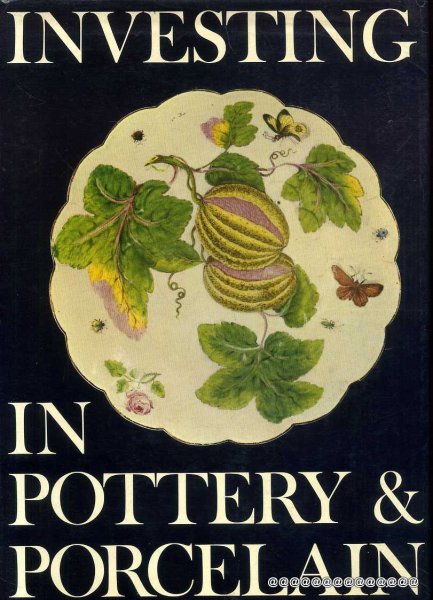 Image for INVESTING IN POTTERY & PORCELAIN