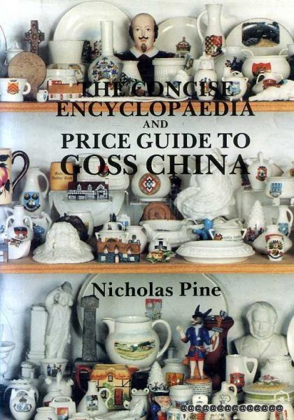Image for THE CONCISE ENCYCLOPAEDIA AND 1989 PRICE GUIDE TO GOSS CHINA
