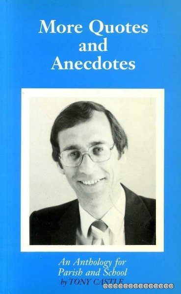 Image for MORE QUOTES AND ANECDOTES an anthology for parish and school