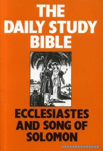 Image for THE DAILY STUDY BIBLE: ECCLESIASTES AND THE SONG OF SONGS