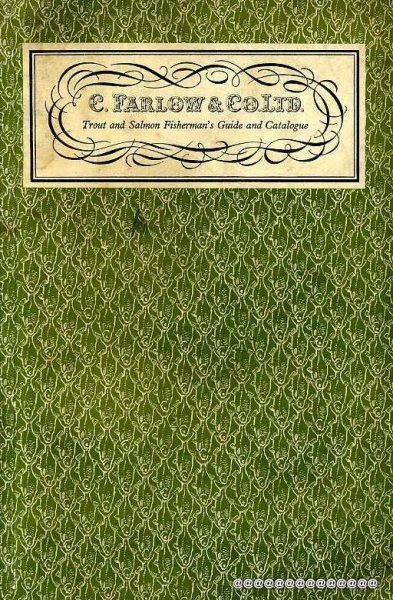 Image for C Farlow & Co Ltd Trout and Salmon Fisherman's Guide and Catalogue