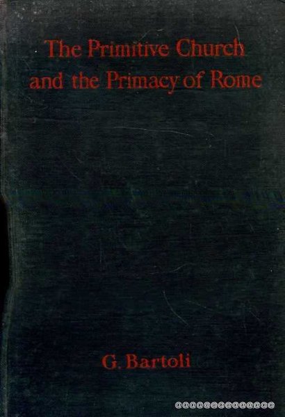 Image for The Primitive Church and the Primacy of Rome