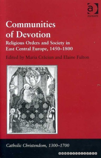 Image for Religious Orders and the Secular World in East Central Europe, 1300-1800