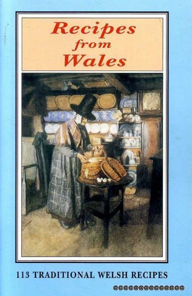 Image for Recipes from Wales: 113 Traditional Welsh Recipes