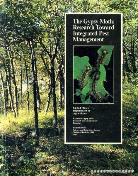 The Gypsy Moth: Research toward integrated Pest Management Image for The Gypsy Moth: Research toward integrated Pest Management