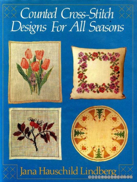 Image for Counted Cross-Stitch Designs for All Seasons