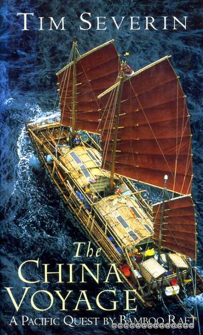 Image for The China Voyage a Pacific Quest by Bamboo Raft