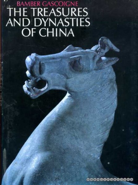 Image for The Treasures and Dynasties of China