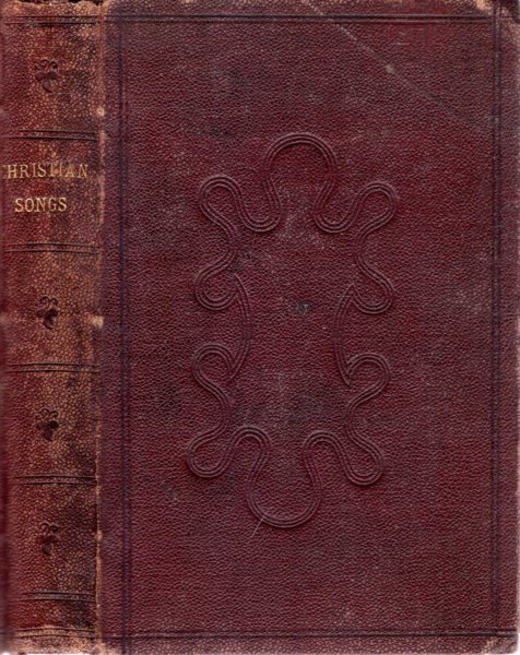 Image for Christian Songs : in two parts ; to which is prefixed the Evidence and Import of Christ's Resurrection, versified : with Airs suitable for the Christian Songs