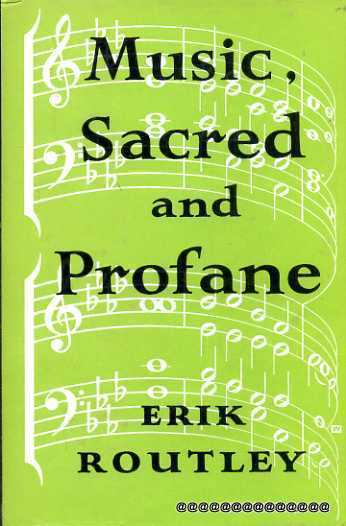 Image for Music, Sacred and Profane Occasional Writings on Music, 1950-58
