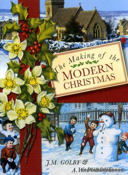 The Making of the Modern Christmas Image for The Making of the Modern Christmas