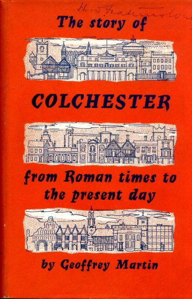Image for The Story of Colchester from Roman Times to the present day