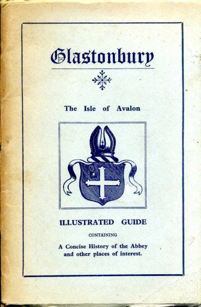 Image for A Guide to Glastonbury and its Abbey- a short history of the Abbey Ruins and other notable buildings: together with Ground Plan