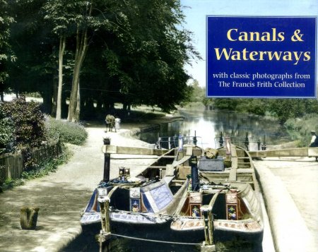 Image for Canals & Waterways with classic photographs from the Francis Frith Collection