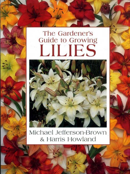 Image for The Gardener's Guide to Growing Lilies