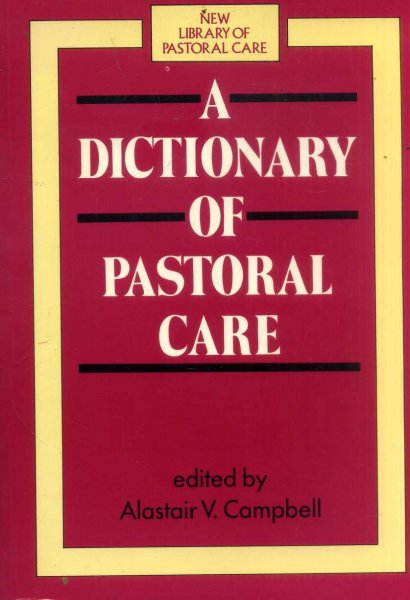 Image for A Dictionary of Pastoral Care