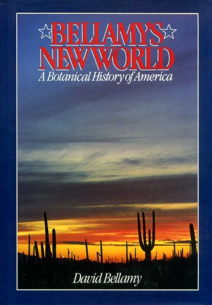 Image for Bellamy's New World: A Botanical History of America