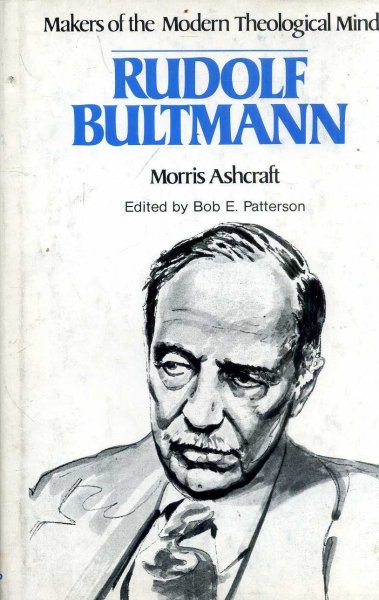 Image for Rudolf Bultmann (Makers of the Modern Theological Mind)