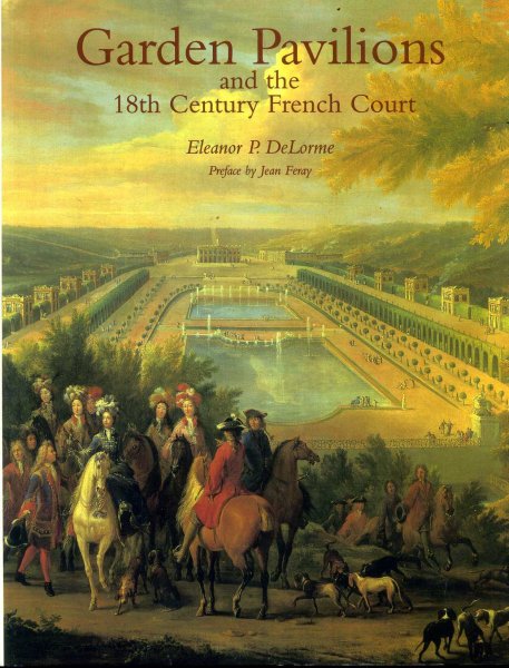 Image for Garden Pavilions and the 18th Century Court