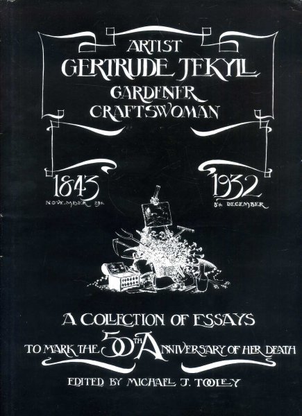 Image for Gertrude Jekyll: Artist, Gardener, Craftswoman a Collection of Essays to Mark the 50th Anniversary of Her Death