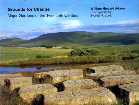 Image for Grounds for Change : Major Gardens of the Twentieth Century