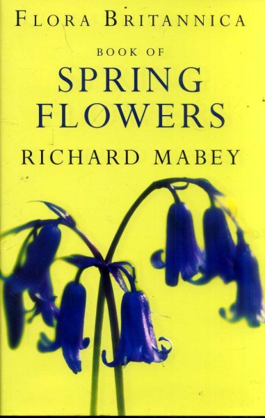 Image for Flora Britannica Book of Spring Flowers