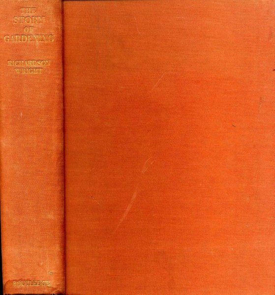 Image for The Story of Gardening - From the Hanging Gardens of Babylon to the Hanging Gardens of New York