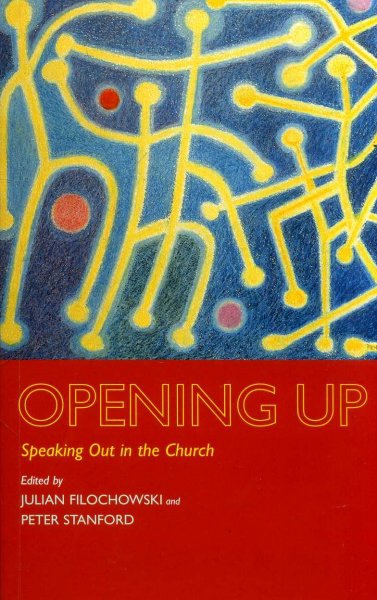 Image for Opening Up : Speaking Out in the Church