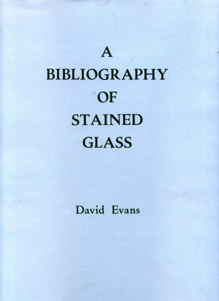 Image for A Bibliography of Stained Glass