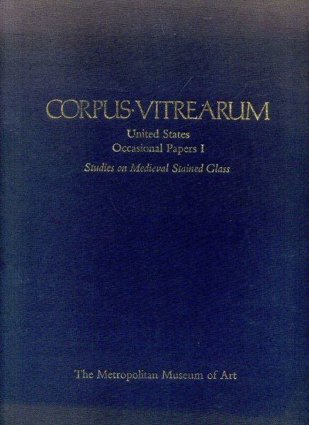 Image for Corpus Vitrearum: Selected Papers from the Xith International Colloquium of the Corpus Vitrearum New York, 1-6 June 1982