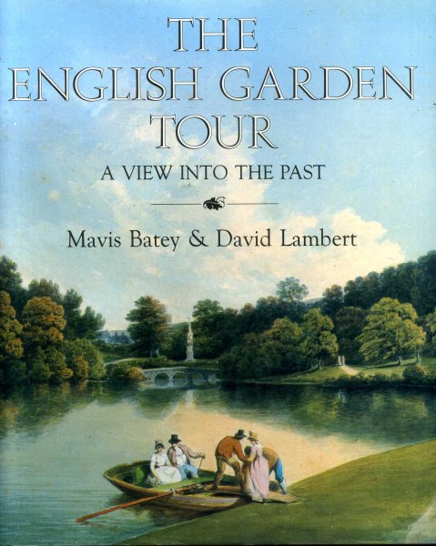 Image for The English Garden Tour: A View into the Past