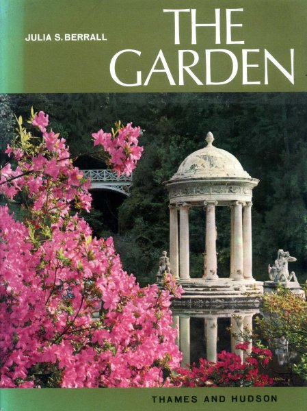 Image for THE GARDEN an Illustrated History from Ancient Egypt to the present day