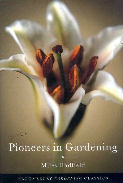 Image for Pioneers in Gardening