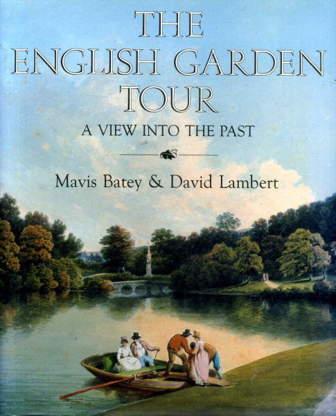 Image for The English Garden Tour: A View into the Past