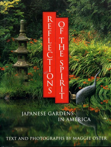 Image for Reflections of the Spirit: Japanese Gardens in America