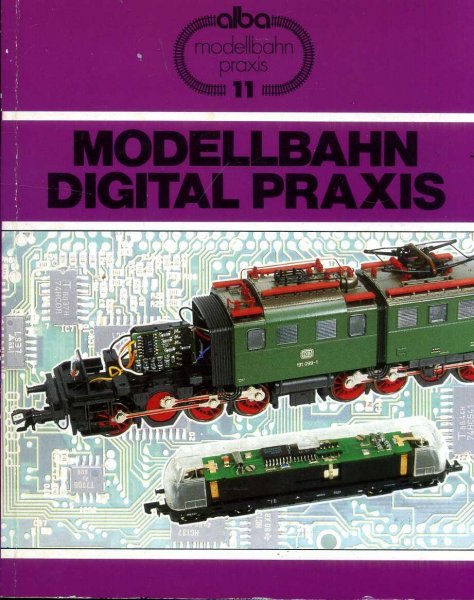 Image for Modellbahn Digital Praxis Aufbau, Betrieb und Selbstbau