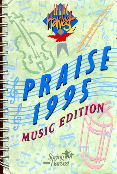 Image for Spring Harvest Praise : Music Ediiton